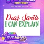 Free Red Dear Santa Free Green Explain Christmas Free SVG 2 - Instant Download