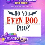 Free Bat Wing Free Red Text Do You Even Boo Free SVG - Instant Download