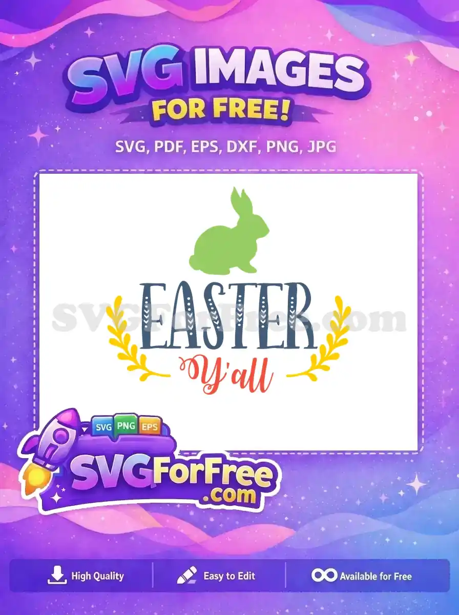 Free Green Bunny Free Easter Y'all Saying Free SVG