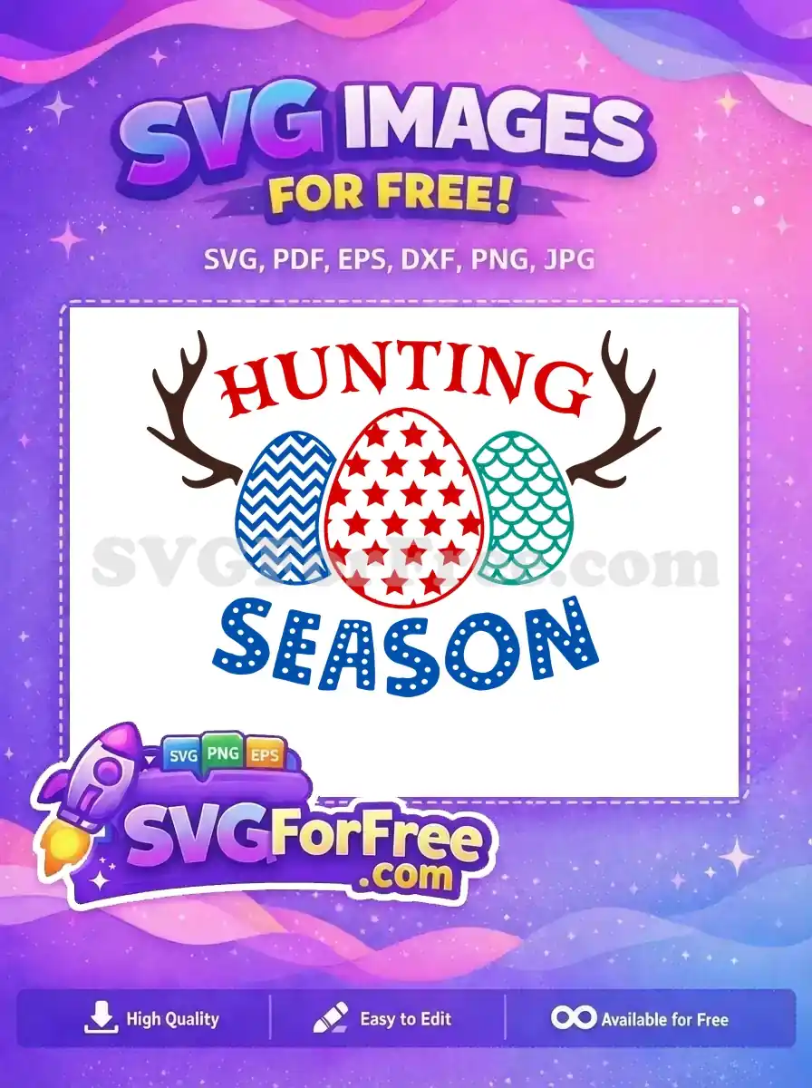 Free Easter Eggs With Antlers Free Hunting Season Quote Easter Free SVG