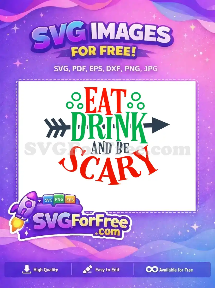 Free Eat Drink Scary Free Quotes Free Halloween SVG