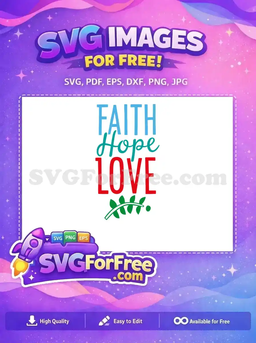 Free Blue Faith Green Hope Free Red Love Design Free SVG