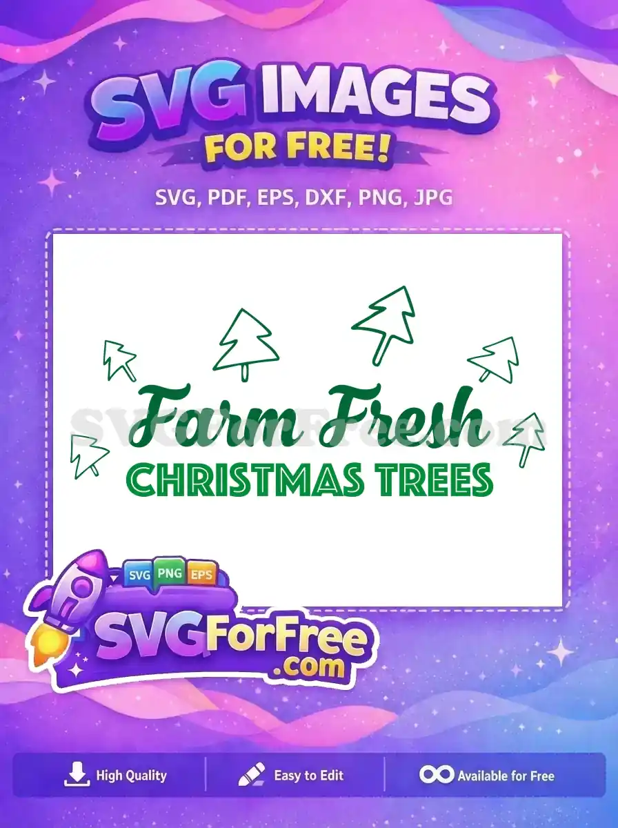 Free Farm Fresh Free Christmas Trees Quotes Free SVG