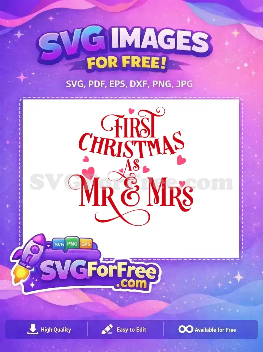 Free Red Hearts Free First Christmas Mr and Mrs Free SVG