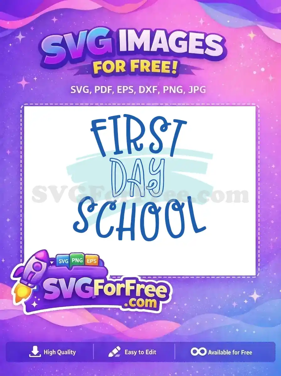 Free Blue First Day Free School Quotes And Sayings Free SVG