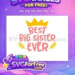 Free Best Big Sister Free Crown Laurel Quotes Free SVG - Instant Download