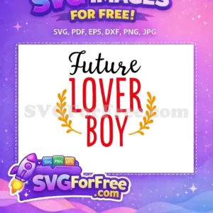 Free Black Script Free Red Text Future Lover Boy Free SVG