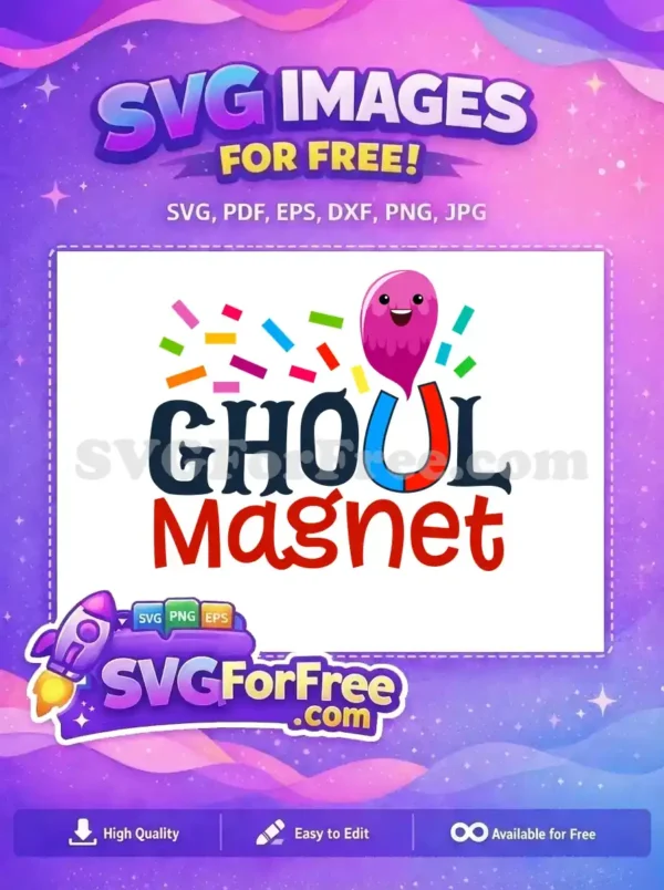 Free Ghoul Magnet Colorful Free Confetti Quotes Free SVG Free Ghoul Magnet Colorful Free Confetti Quotes Free SVG