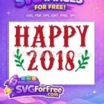 Free Red Happy Free 2018 Quotes And Sayings Free SVG - Instant Download