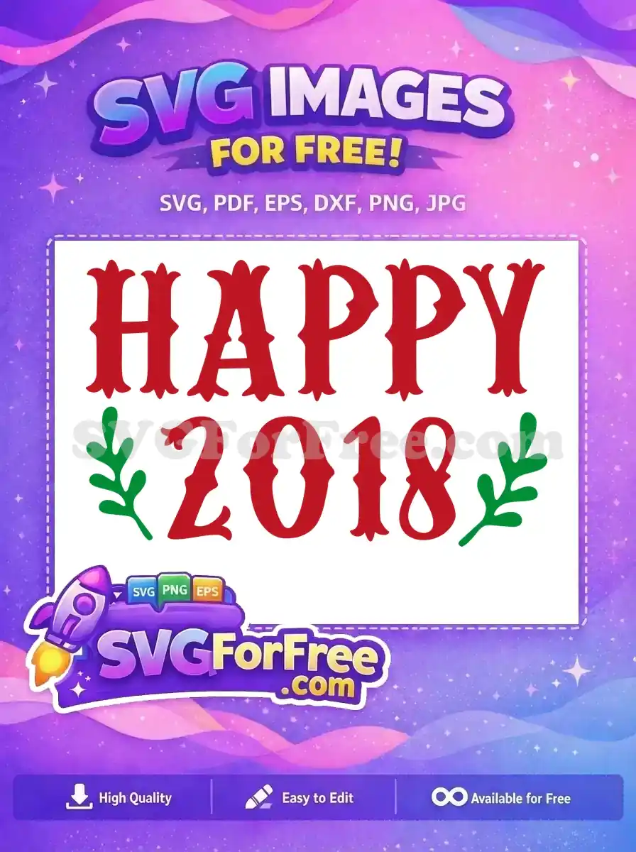 Free Red Happy Free 2018 Quotes And Sayings Free SVG