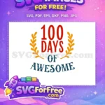 Free Red 100 Days Free Awesome Quote Free SVG - Instant Download