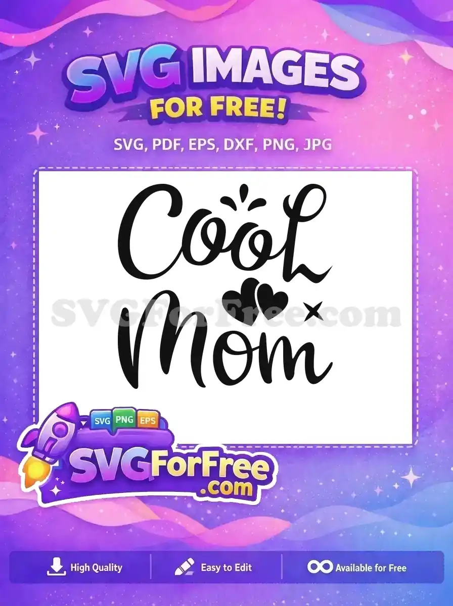 Free Cool Mom Hearts Free Quotes Free Sayings SVG