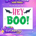Free Pink Hey Free Green Boo Halloween Free SVG - Instant Download