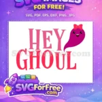 Free Pink Hey Ghoul Free Bow Spooky Free SVG - Instant Download