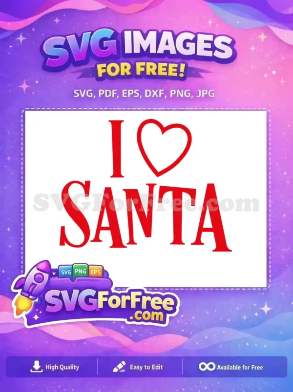 Free Red Heart Free I Love Santa Quote Free SVG