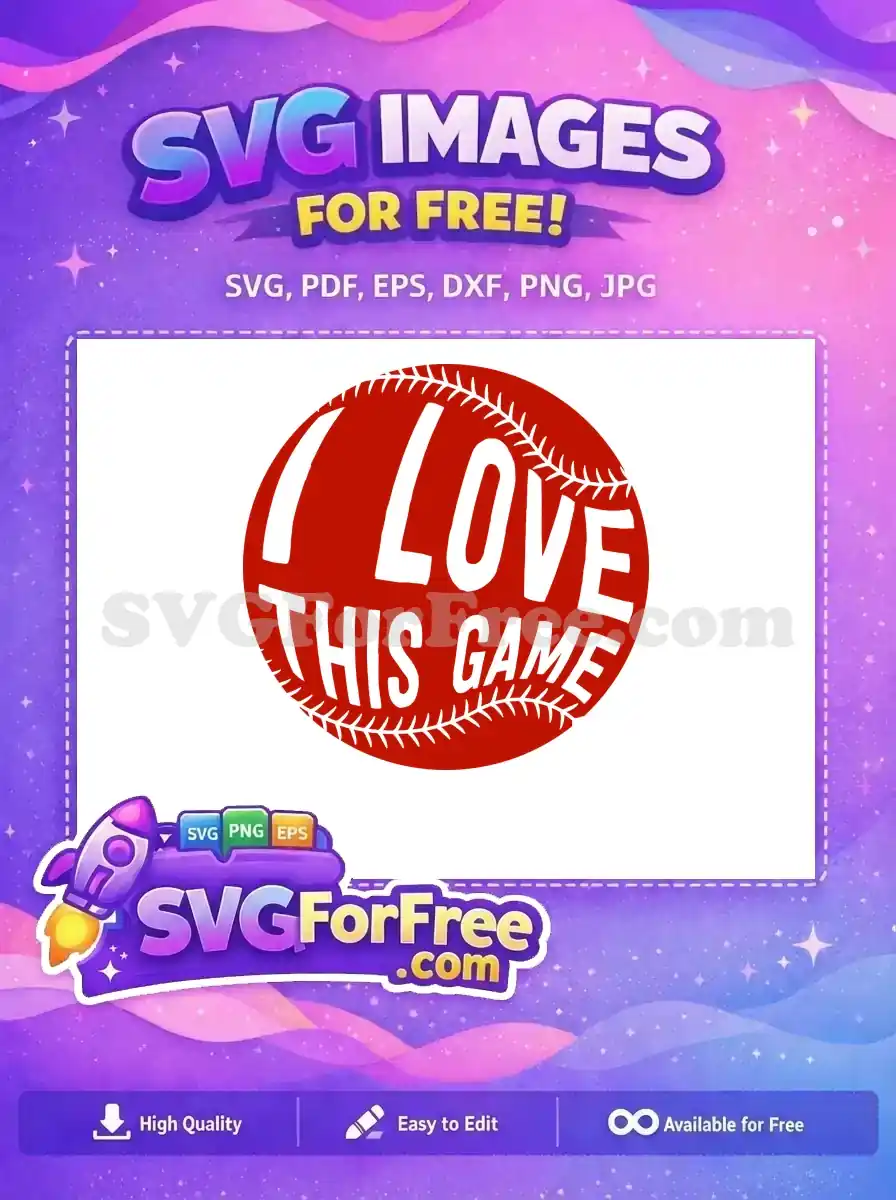 Free Baseball Stitching Free Sports Quote I Love Game Free SVG