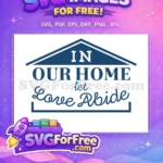 Free Elegant Script Free In Our Home Free SVG - Instant Download