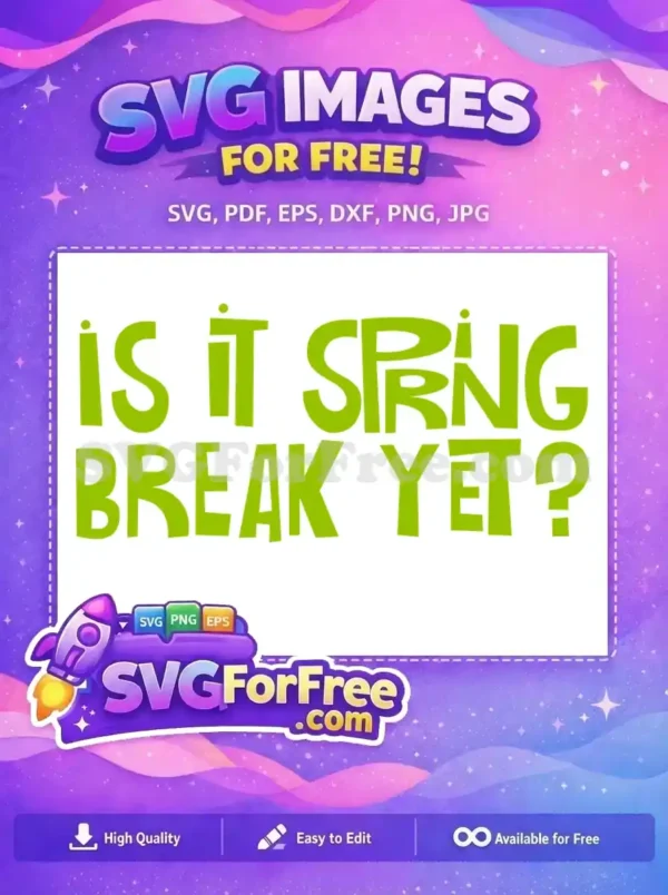 Free Spring Break Meme Free Green Lettering Quotes Free SVG