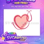 Free Pink Heart Free Nurse Quote Design Free SVG - Instant Download