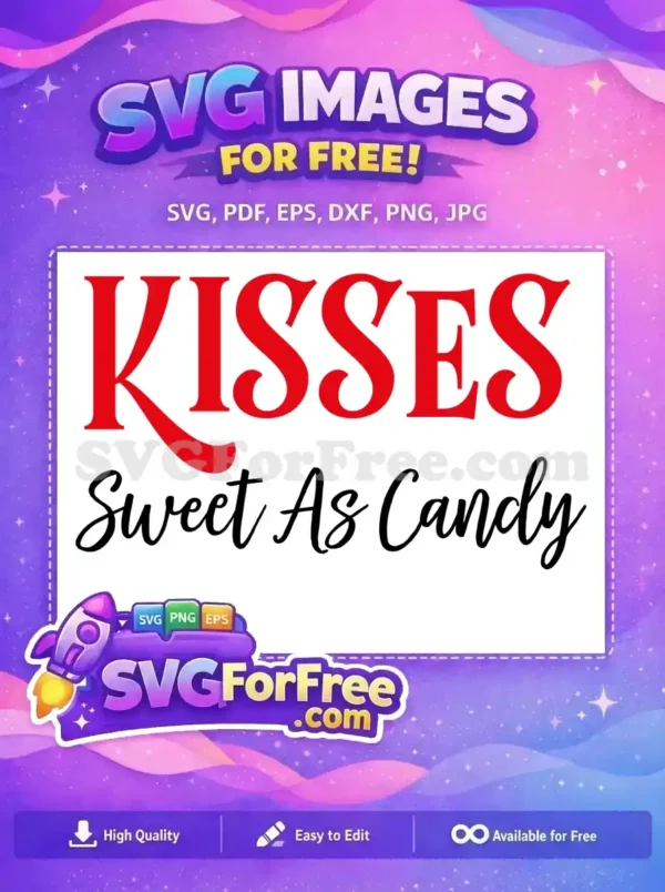Free Red Kisses Free Sweet As Candy Valentines Free SVG