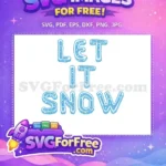 Free Snowflakes Pattern Free Blue Let It Snow Free SVG - Instant Download