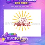 Free Red Lettering Free Yellow Rays Little Miracle Free SVG - Instant Download