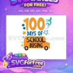 Free Colorful Stars Free School Bus 100 Days Free SVG - Instant Download