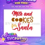 Free Red Milk Free Brown Cookies Santa Quotes Free SVG - Instant Download