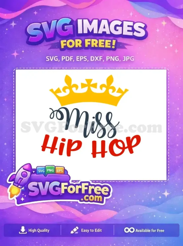 Free Yellow Crown Free Red Lettering Miss Hip Hop Free SVG