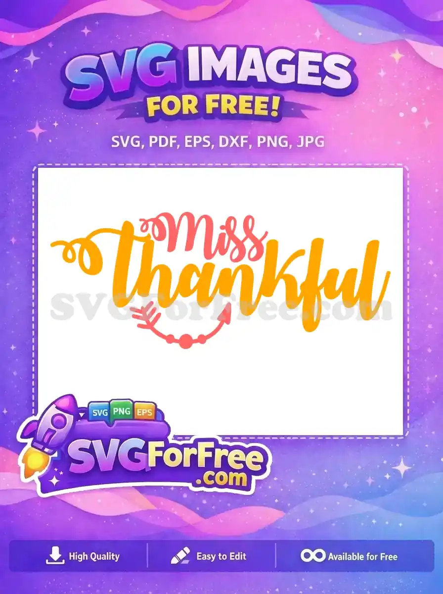 Free Pink Miss Free Orange Thankful Quotes Free SVG