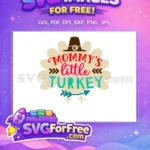 Free Mommys Little Turkey Free Thanksgiving Pilgrim Hat Free SVG - Instant Download