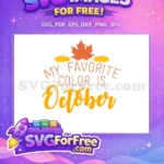Free Maple Leaf Free Oak Leaves October Quote Free SVG - Instant Download
