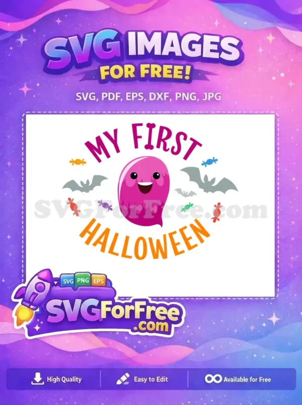 Free Cute Ghost Free Bats Candy My First Halloween Free SVG