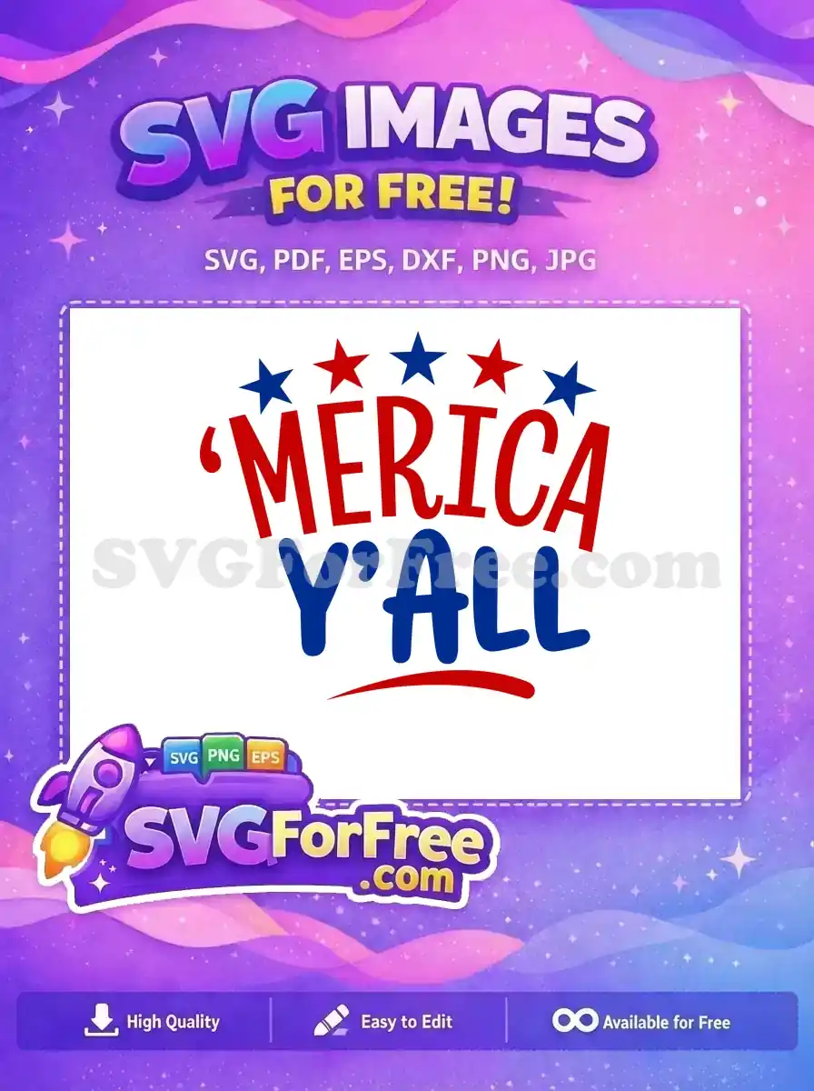 Free Red White Blue Stars America Y'all Free Quotes Free SVG