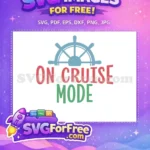 Free Blue Wheel Free Cruise Mode Quotes And Sayings Free SVG - Instant Download