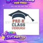 Free Graduation Cap Free Pre-K Class Graduate Quotes Free SVG - Instant Download