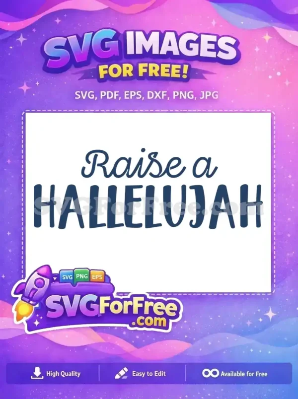 Free Raise Hallelujah Free Worship Song Free Quotes And Sayings SVG