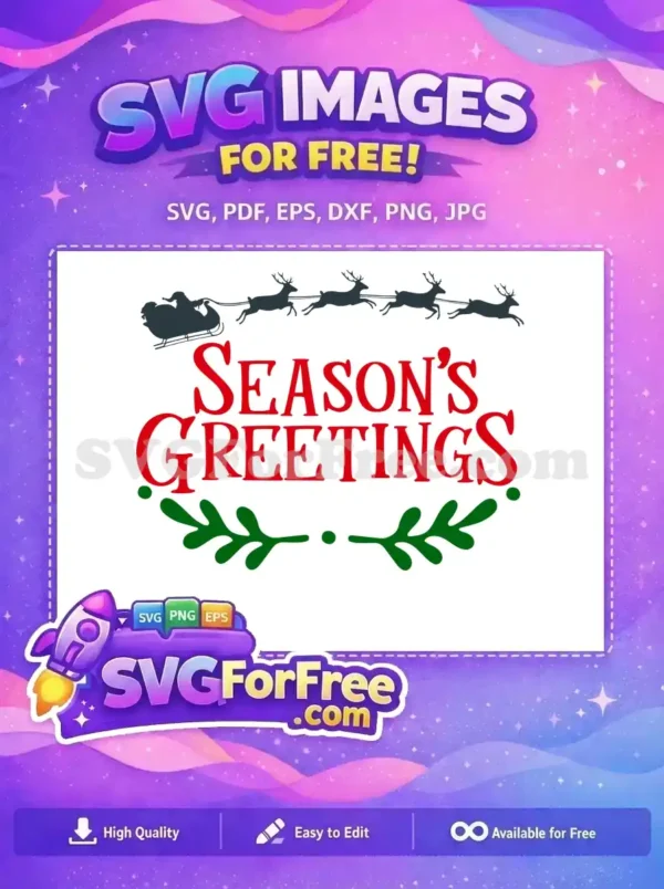 Free Santa Sleigh Free Reindeer Season Greetings Free SVG Free Santa Sleigh Free Reindeer Season Greetings Free SVG