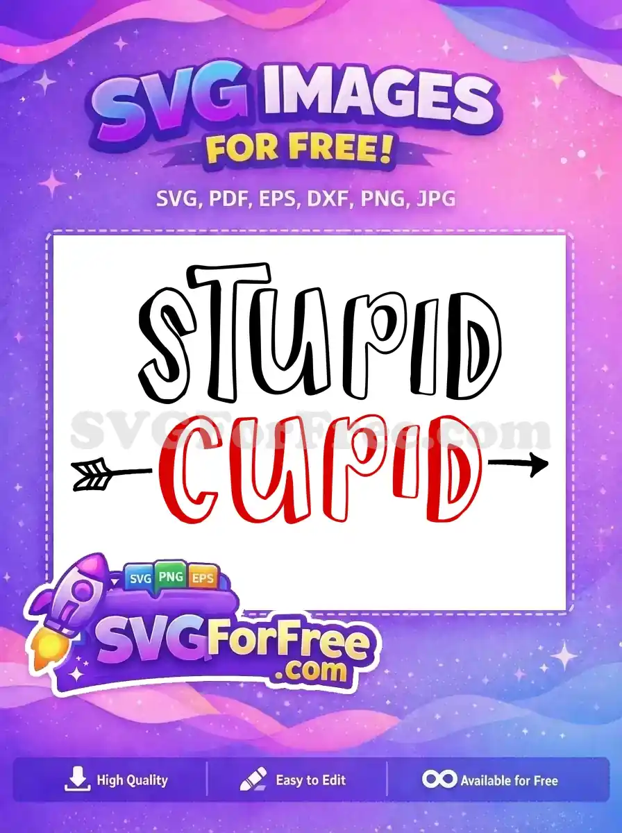 Free Black Stupid Free Red Cupid Valentines Free SVG