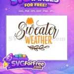 Free Brown Script Free Orange Sweater Weather Design Free SVG - Instant Download