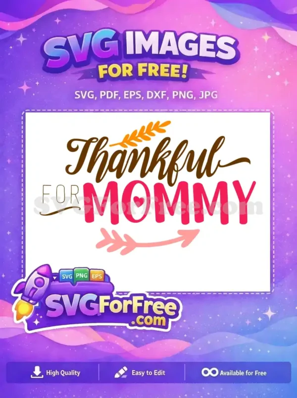 Free Thankful Script Free Mommy Heart Arrow Thanksgiving Free SVG