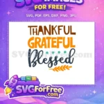 Free Thankful Brown Free Grateful Orange Blessed Free SVG - Instant Download