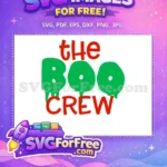 Free Dripping Green The Free Boo Crew Design Free SVG - Instant Download