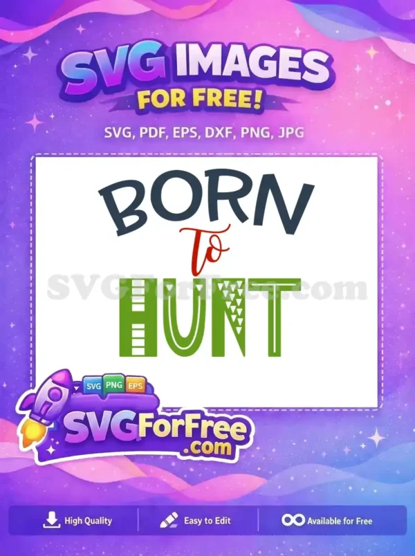 Free Bold Letters Free Green Hunt Design Quote Free SVG