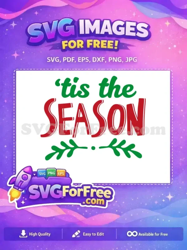 Free Tis the Season Free Holiday Quotes Christmas Free SVG
