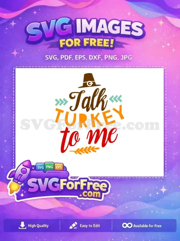 Free Talk Turkey Free Thanksgiving Brown Hat Quote Free SVG