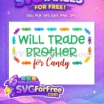 Free Colorful Candy Free Trade Brother Quote Free SVG - Instant Download