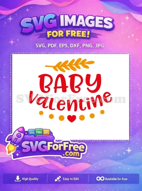 Free Red Lettering Free Yellow Accents Baby Valentine Free SVG