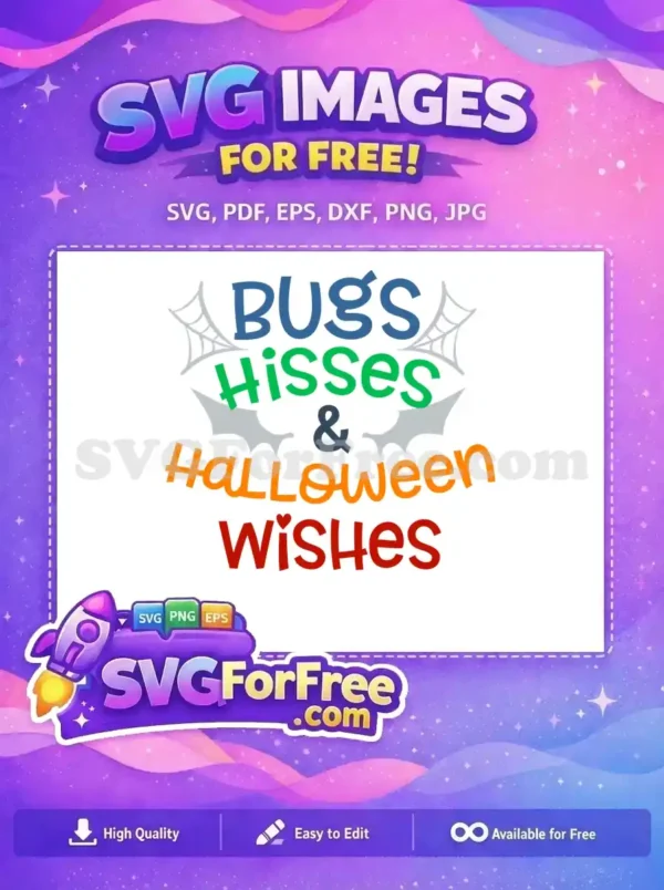 Free Colorful Spooky Text Free Halloween Decoration Bugs Hisses Free SVG