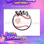 Free Baseball Sister Free Heart Quotes And Sayings Free SVG - Instant Download